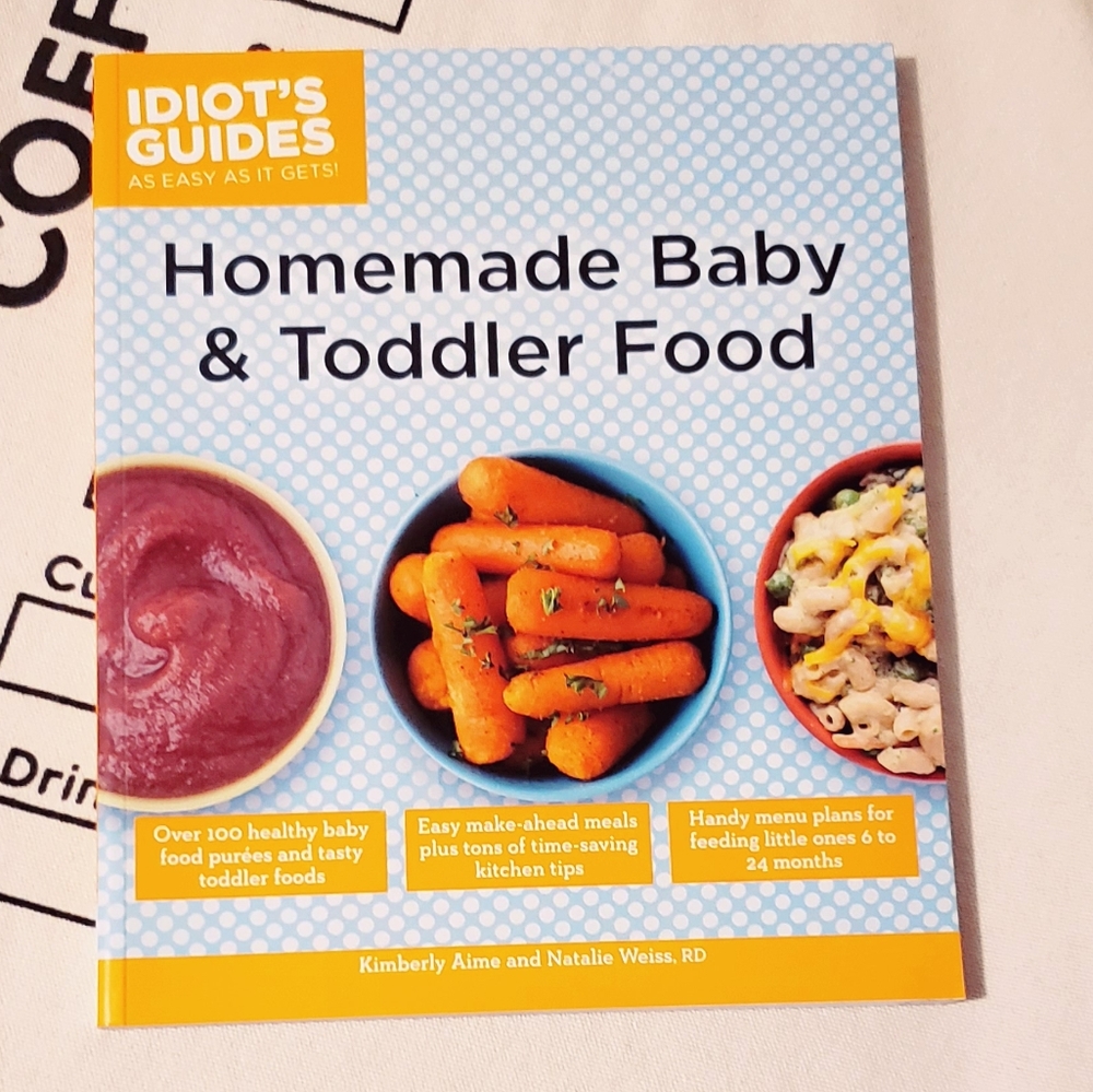 Homemade Baby & Toddler Food book